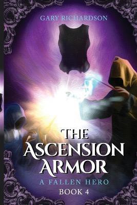 The Ascension Legacy - Book 4(English, Paperback, Richardson Gary)
