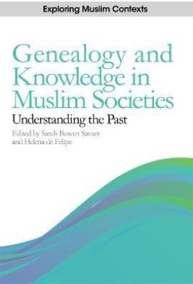 Genealogy and Knowledge in Muslim Societies(English, Hardcover, unknown)