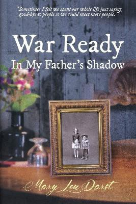War Ready(English, Paperback, Darst Mary Lou)