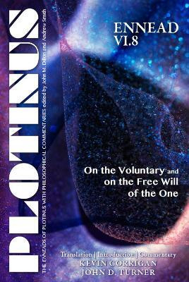 PLOTINUS Ennead VI.8: on the Voluntary and on the Free Will of the One(English, Paperback, Corrigan Kevin)