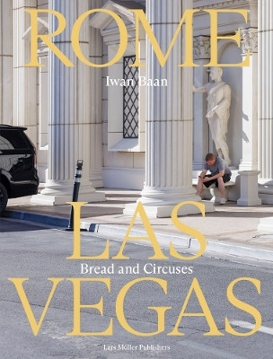 Rome - Las Vegas: Bread and Circuses(English, Paperback, unknown)