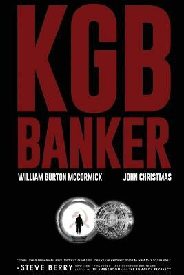 KGB Banker(English, Paperback, McCormick William Burton)