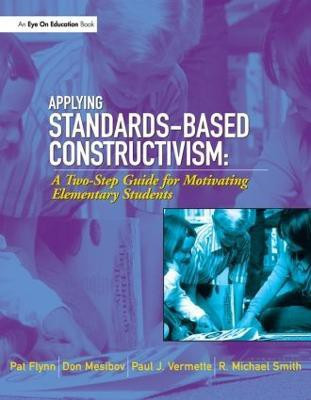 Applying Standards-Based Constructivism(English, Paperback, Flynn Pat)