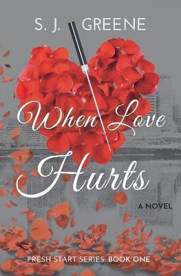 When Love Hurts(English, Paperback, Greene S J)