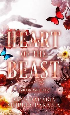 Heart of the Beast(English, Hardcover, Siaton Shirley)