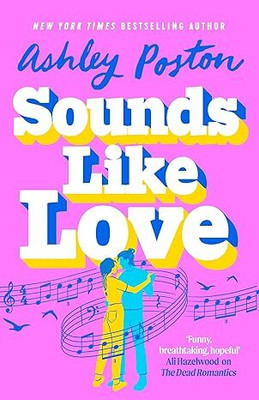 Sounds Like Love (Paperback, Ashley Poston)(Paperback, Ashley Poston)