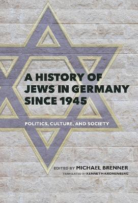 A History of Jews in Germany Since 1945(English, Hardcover, unknown)