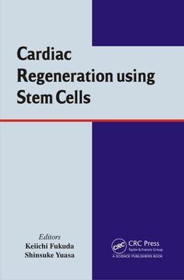 Cardiac Regeneration using Stem Cells(English, Electronic book text, unknown)