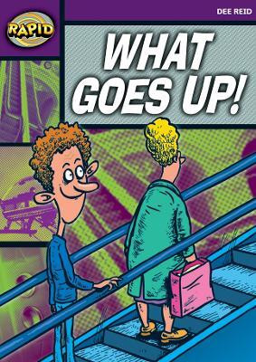 Rapid Reading: What Goes Up! (Starter Level 1A)(English, Paperback, Reid Dee)