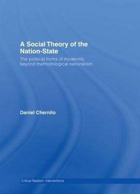 A Social Theory of the Nation-State(English, Hardcover, Chernilo Daniel)