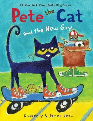 Pete the Cat and the New Guy(English, Paperback, Dean James)