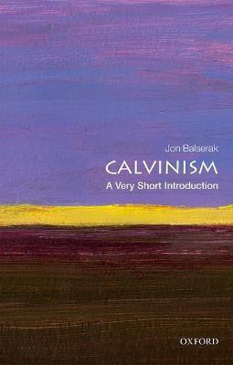 Calvinism(English, Paperback, Balserak Jon)