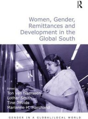 Women, Gender, Remittances and Development in the Global South(English, Paperback, Naerssen Ton van)