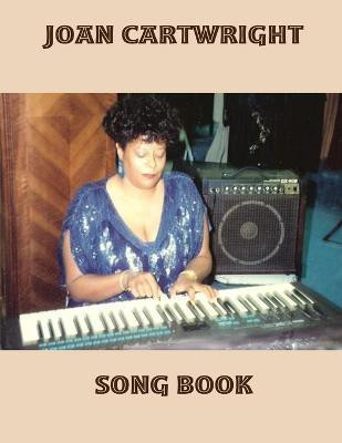 Joan Cartwright Song Book(English, Paperback, Cartwright Joan)