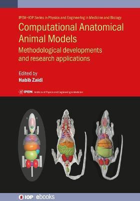 Computational Anatomical Animal Models(English, Hardcover, unknown)