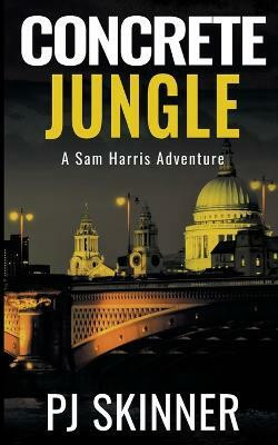 Concrete Jungle(English, Paperback, Skinner Pj)