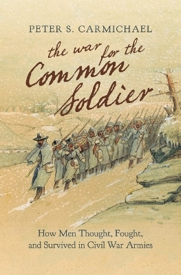 The War for the Common Soldier(English, Paperback, Carmichael Peter S.)