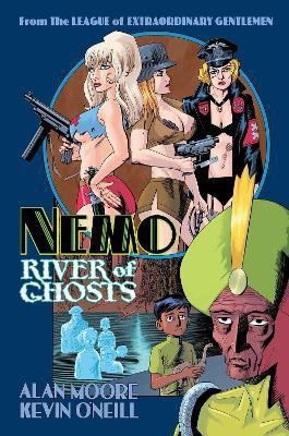 Nemo: River of Ghosts(English, Hardcover, Moore Alan)
