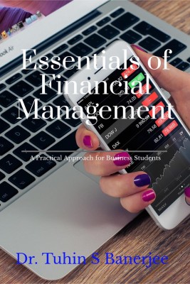 Essentials of Financial Management(English, Paperback, Dr. Tuhin S Banerjee)