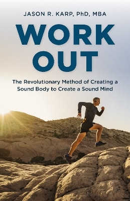 Work Out(English, Paperback, Karp Jason R.)
