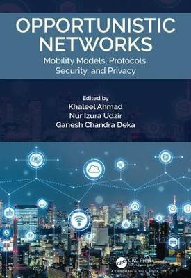 Opportunistic Networks(English, Hardcover, unknown)