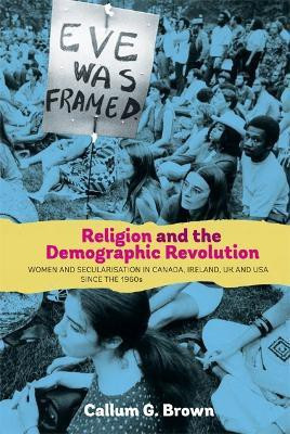 Religion and the Demographic Revolution(English, Hardcover, Brown Callum G.)