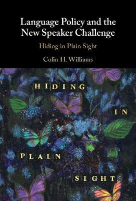 Language Policy and the New Speaker Challenge(English, Hardcover, Williams Colin H.)