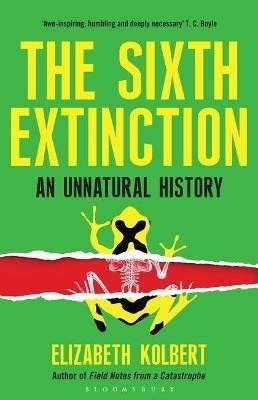 The Sixth Extinction(English, Electronic book text, Kolbert Elizabeth)