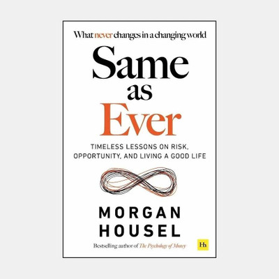 Same as Ever  - The psychology of money with 2 Disc(English, Paperback, Housel Morgan)