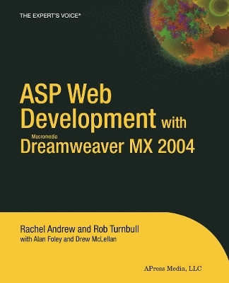 ASP Web Development with Macromedia Dreamweaver MX 2004(English, Paperback, Andrew Rachel)