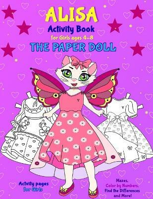 Alisa the Paper Doll(English, Paperback, Varol Valentina)