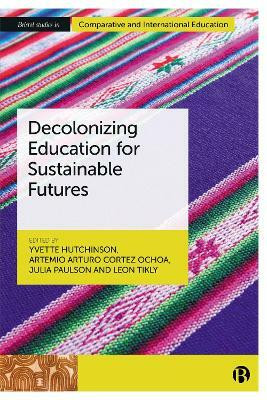 Decolonizing Education for Sustainable Futures(English, Hardcover, unknown)