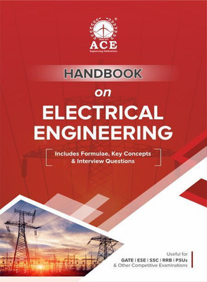 Handbook on Electrical Engineering Useful for GATE, ESE, SSC, RRB, PSUs & Other Competitive Exams(Paperback, By Subject Experts of the ACE Engineering Academy)