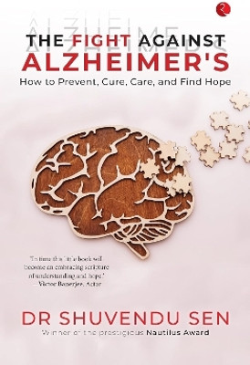 FIGHT AGAINST ALZHEIMER'S(English, Paperback, SEN DR. SHUVENDU)
