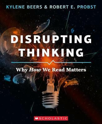 Disrupting Thinking: Why How We Read Matters(English, Paperback, Beers Kylene)