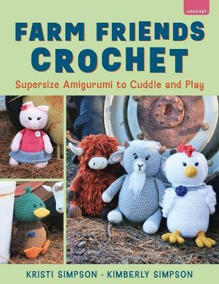 Farm Friends Crochet(English, Paperback, Simpson Kristi)