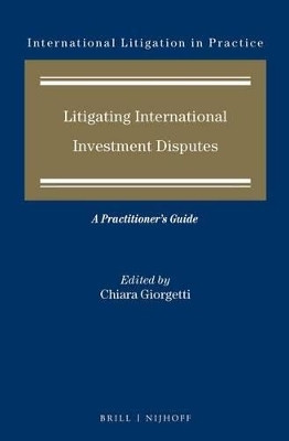 Litigating International Investment Disputes(English, Electronic book text, unknown)