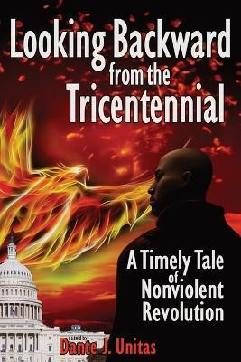 Looking Backward from the Tricentennial(English, Paperback, unknown)