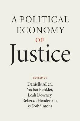 A Political Economy of Justice(English, Hardcover, unknown)