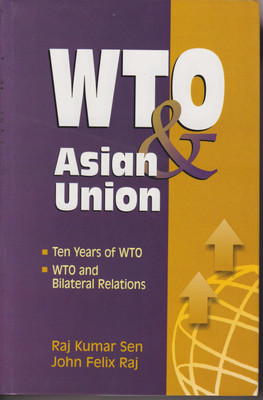 WTO and Asian Union(English, Hardcover, Sen Raj Kumar)