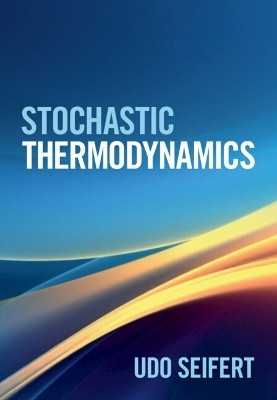 Stochastic Thermodynamics(English, Hardcover, Seifert Udo)