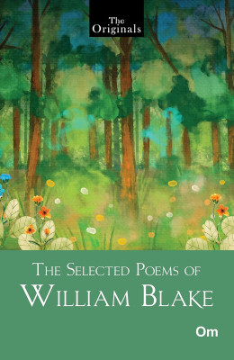 The Selected Poems of William Blake - The Originals Classic books(Paperback, William Blake)