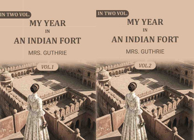 My year in an Indian fort 2 Vols. Set(Paperback, Mrs. Guthrie)