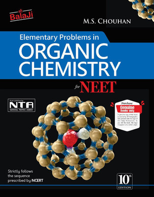 10th Edition - Elementary Problems In Organic Chemistry For NEET, 2023(Paperback, M. S. Chauhan)