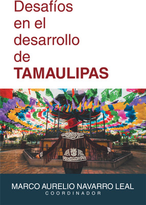 Desafios en el desarrollo de TAMAULIPAS(Spanish, Paperback, Navarro Leal Marco Aurelio)