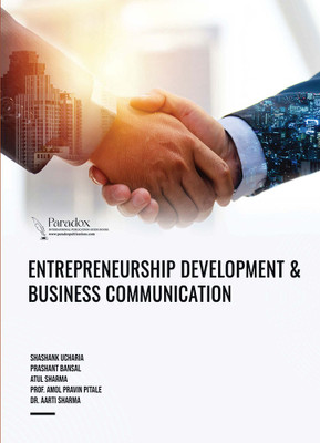 ENTREPRENEURSHIP DEVELOPMENT & BUSINESS COMMUNICATION(Paperback, Shashank Ucharia, Prashant Bansal, Atul Sharma , Prof. Amol Pravin Pitale, Dr. Aarti Sharma)