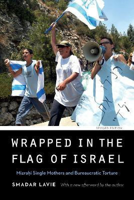 Wrapped in the Flag of Israel(English, Electronic book text, Lavie Smadar)