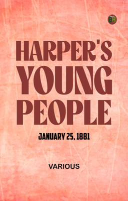 Harper's Young People January 25 1881(Paperback, Various)