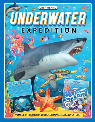 Underwater Expedition Activity Book for Kids Age 5 -10 years  - Fun Ocean Adventures with Marine Life Exploration, Creative Activities, Puzzles, Colouring & Educational Learning(Paperback, Dreamland Publications)