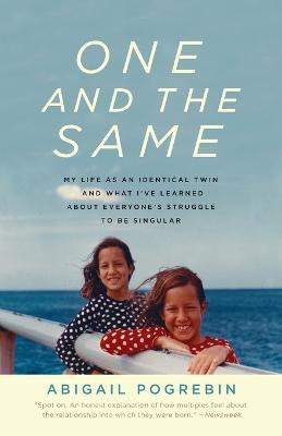 One and the Same(English, Paperback, Pogrebin Abigail)
